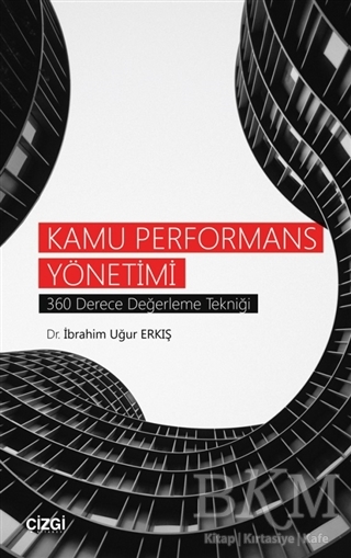 Kamu Performans Yönetimi - Çizgi Kitabevi Yayınları