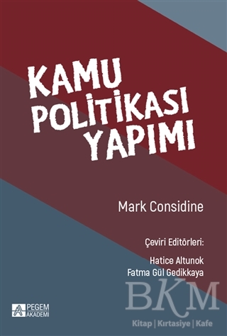 Kamu Politikası Yapımı - Pegem Akademi Yayıncılık