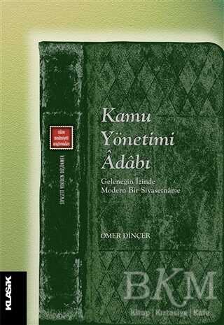 Kamu Yönetimi Adabı - Klasik Yayınları