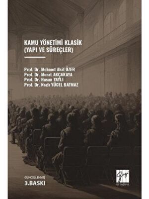 Kamu Yönetimi Klasik Yapı ve Süreçler - 1