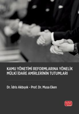 Kamu Yönetimi Reformlarına Yönelik Mülki İdare Amirlerinin Tutumları - 1