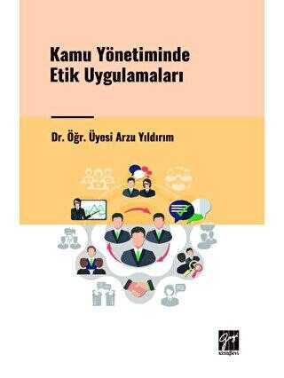 Kamu Yönetiminde Etik Uygulamaları