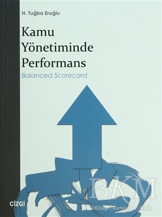 Kamu Yönetiminde Performans - Çizgi Kitabevi Yayınları