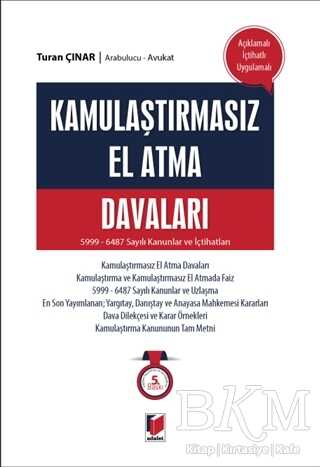 Kamulaştırmasız El Atma Davaları - Adalet Yayınevi