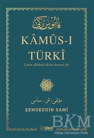 Kamus-ı Türki - İdeal Kültür Yayıncılık