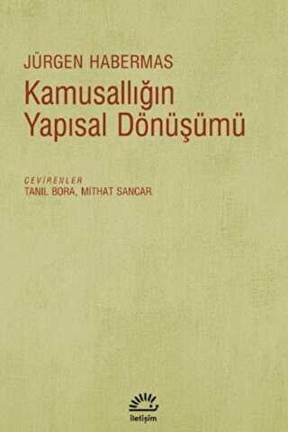 Kamusallığın Yapısal Dönüşümü - İletişim Yayınevi