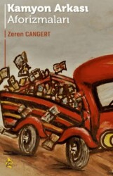 Kamyon Arkası Aforizmaları - Çıra Yayınları