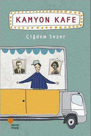 Kamyon Kafe - Günışığı Kitaplığı