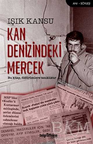 Kan Denizindeki Mercek - Telgrafhane Yayınları