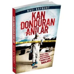 Kan Donduran Anılar - 1 - İlmek Kitap