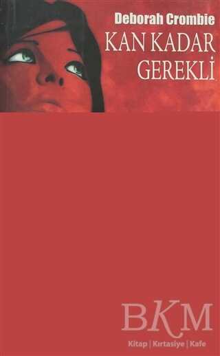 Kan Kadar Gerekli - Kyrhos Yayınları