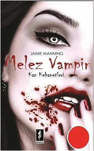 Kan Kehanetleri 1 - Melez Vampir