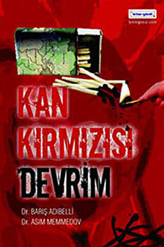 Kan Kırmızısı Devrim - Bilim & Gönül Yayınevi