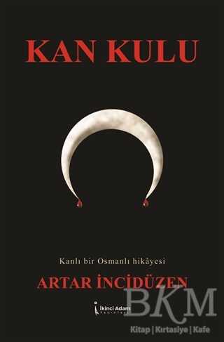 Kan Kulu - İkinci Adam Yayınları