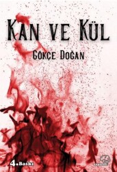 Kan Serisi 1 - Kan ve Kül - Sapiens Yayınları