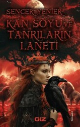 Kan Soyu ve Tanrıların Laneti - Giz Kitap