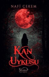 Kan Uykusu - Sidera Yayınevi