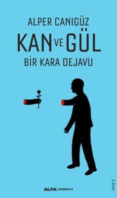 Kan ve Gül - 1