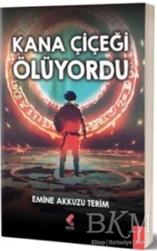 Kana Çiçeği Ölüyordu - 1