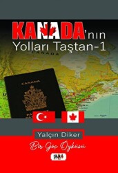 Kanada’nın Yolları Taştan - Tilki Kitap