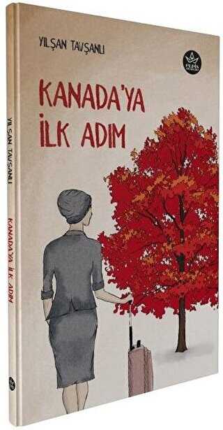 Kanada’ya İlk Adım - Elpis Yayınları