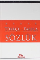 Kanar Türkçe - Farsça Sözlük - Bayrak Yayıncılık