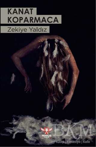 Kanat Koparmaca - Pankuş Yayınları