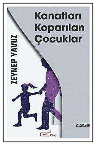 Kanatları Koparılan Çocuklar - Red Kitap