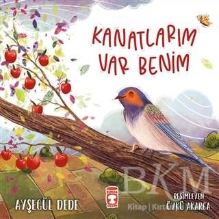 Kanatlarım Var Benim - Timaş Çocuk