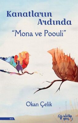 Kanatların Ardında – Mona ve Poouli - 1