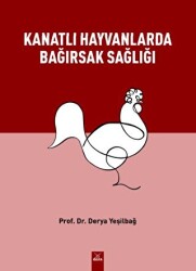 Kanatlı Hayvanlarda Bağırsak Sağlığı - Dora Basım Yayın