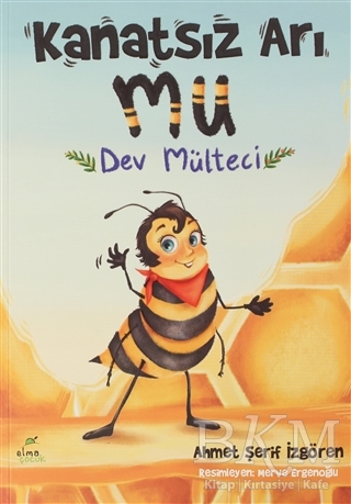 Kanatsız Arı Mu Dev Mülteci - Elma Çocuk