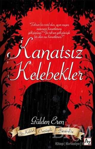 Kanatsız Kelebekler - Az Kitap