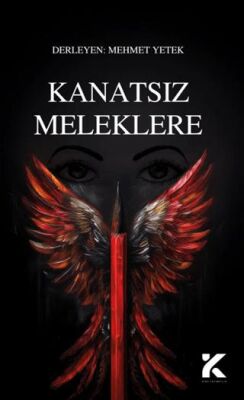 Kanatsız Melekler - 1