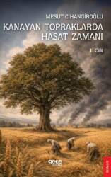 Kanayan Topraklarda Hasat Zamanı - 1. Cilt - Gece Kitaplığı