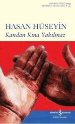 Kandan Kına Yakılmaz - İş Bankası Kültür Yayınları