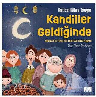 Kandiller Geldiğinde - Aile Yayınları