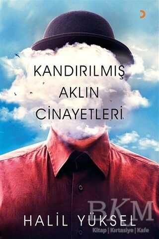 Kandırılmış Aklın Cinayetleri - Cinius Yayınları