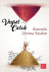Kanımla Derime Yazdım - Kaos Çocuk Parkı Yayınları