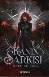 Kanın Şarkısı - Memphis Yayınları