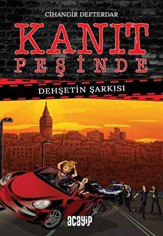 Dehşetin Şarkısı - Kanıt Peşinde - Acayip Kitaplar