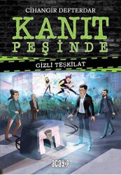Kanıt Peşinde - Gizli Teşkilat - Acayip Kitaplar