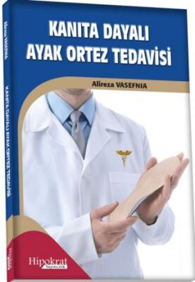 Kanıta Dayalı Ayak Ortez Tedavisi - 1