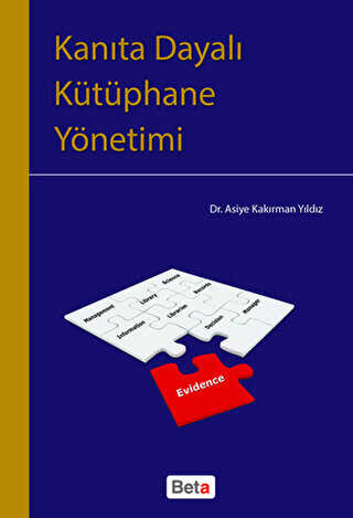 Kanıta Dayalı Kütüphane Yönetimi - Beta Yayınevi