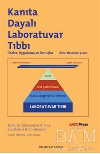 Kanıta Dayalı Laboratuvar Tıbbı - Palme Yayıncılık