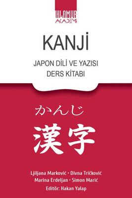 Kanji Japon Dili ve Yazısı Ders Kitabı - 1