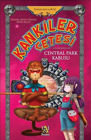 Kankiler Çetesi: Central Park Kabusu - Panama Yayıncılık