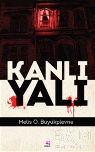 Kanlı Yalı - E Yayınları
