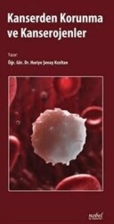 Kanserden Korunma ve Kanserojenler - Nobel Tıp Kitabevi