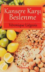 Kansere Karşı Beslenme - Dharma Yayınları